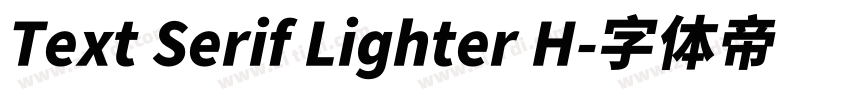 Text Serif Lighter H字体转换